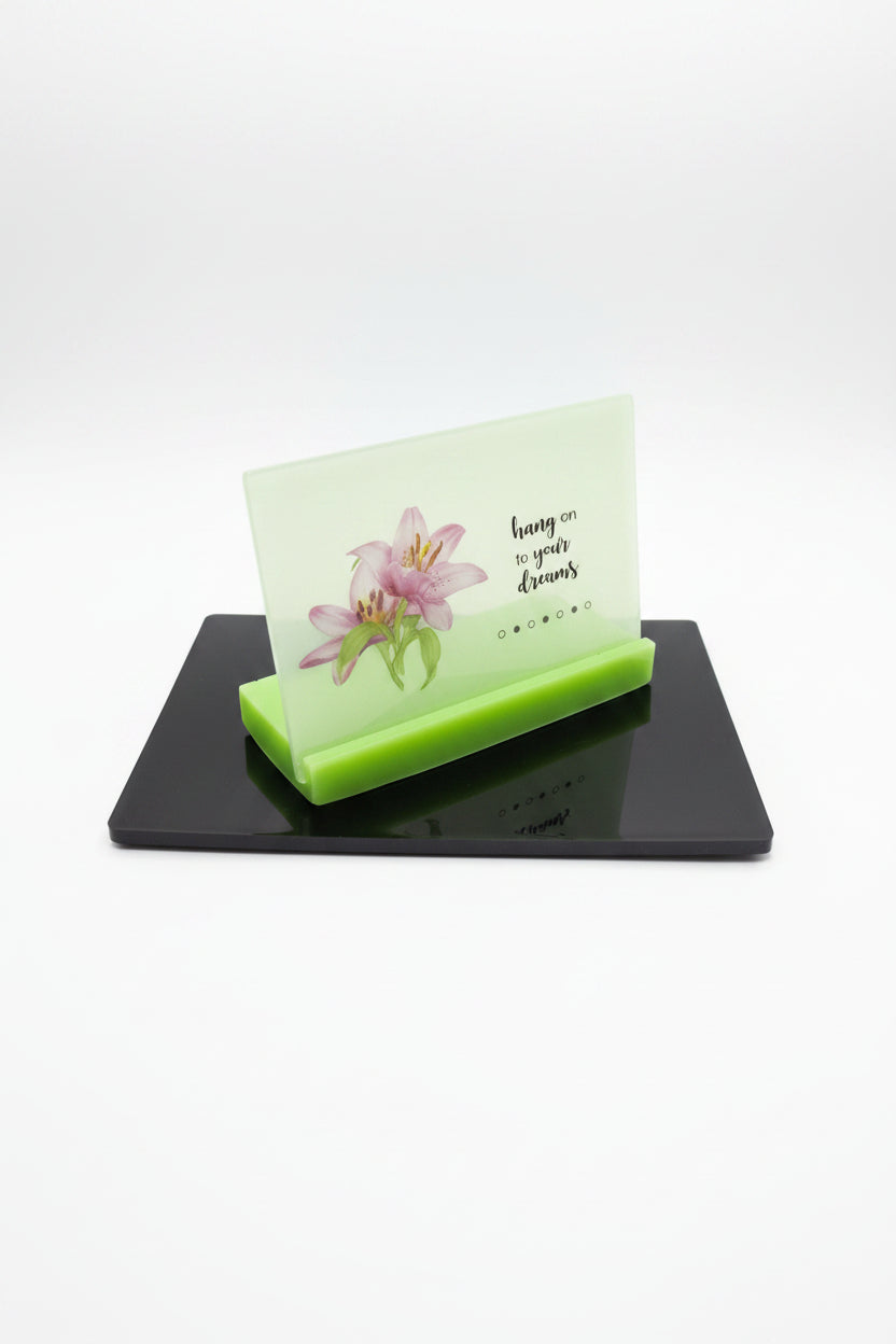 Handcrafted Resin Plaque with Lily Flowers Green base and "Hang on to your dreams" quote